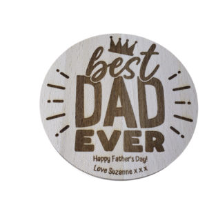 Best Dad Ever Beechwood Coaster